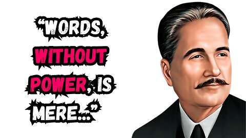 Allama Muhammad Iqbal's Best Quotes | Motivational and Inspirational Quotes | Thinking Tidbits