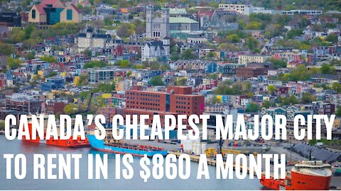 Canada’s Cheapest Major City To Rent In Has Entire Homes For Just $860 A Month