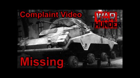 War Thunder Complaint Video - Missing Features! SdKfz 234/1 & SdKfz 234/3