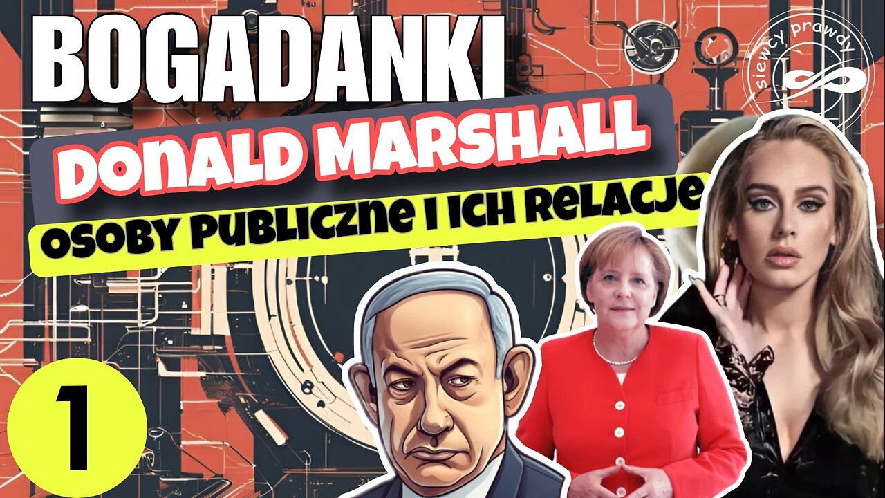 Bogadanki - Donald Marshall: Osoby publiczne i ich relacje cz.1