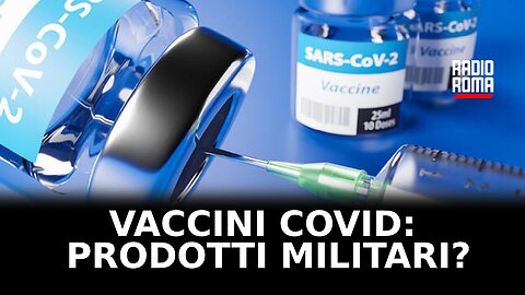 Vaccini Covid sono farmaci prodotti dall'esercito USA - Camelot con Andrea Oddo