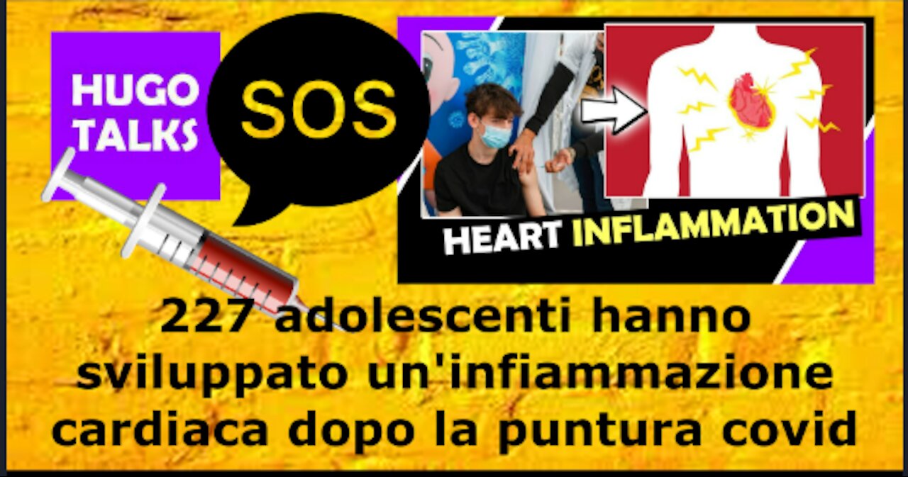 227 adolescenti hanno sviluppato un'infiammazione cardiaca dopo la puntura covid