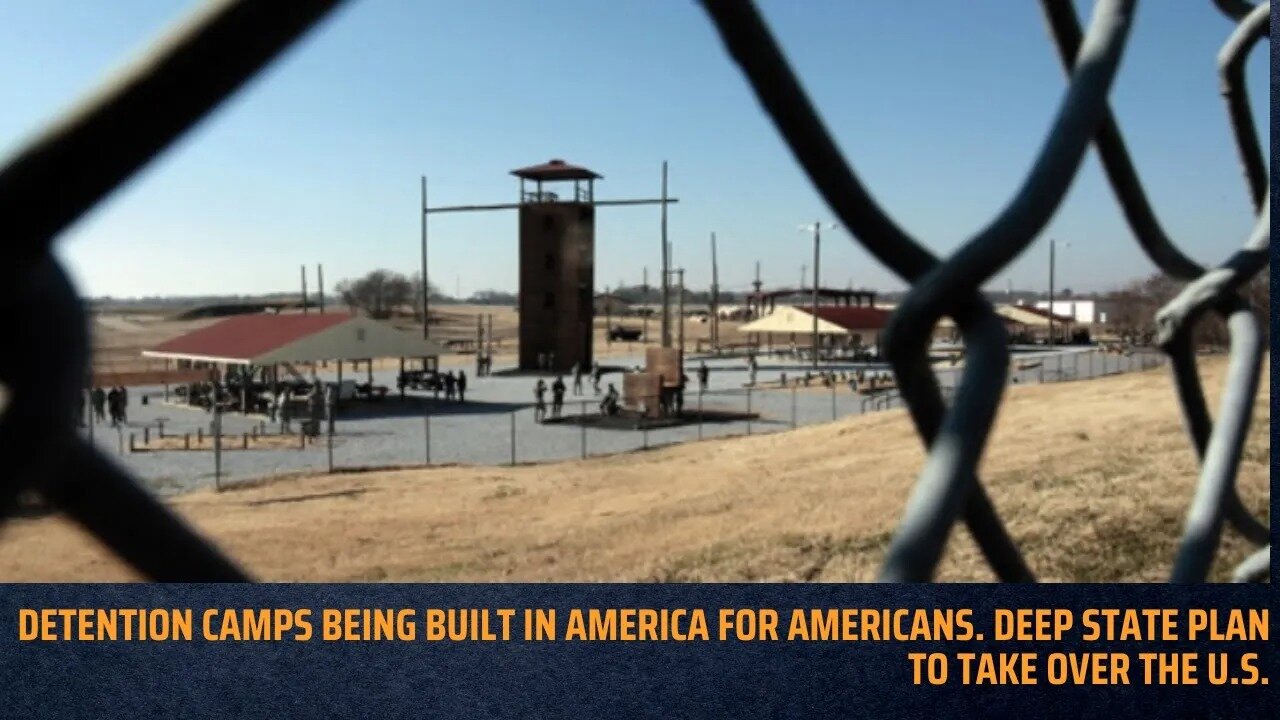 Detention Camps Being Built In America For Americans. Deep State Plan To Take Over The U.S.