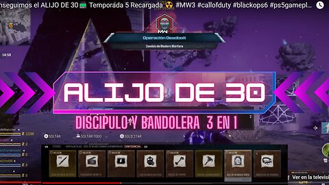 Conseguimos el ALIJO DE 30👈!!! BANDOLERA Y DISCIPULO 📟 Temporada 5 Recargada ☢️ #MW3 #callofduty