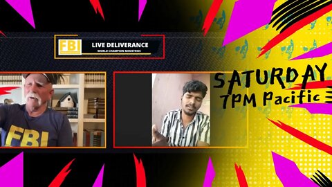 FREE LIVE DELIVERANCE - SATURDAY AT 7PM PACIFIC