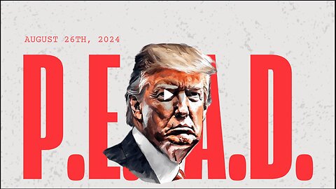 P.E.A.D. - August 26th - 2024