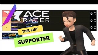 Ace Racer - Tier List - Melhores e piores carros Supporter - ZC