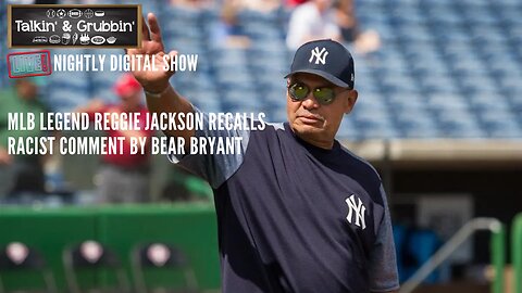 MLB Legend Reggie Jackson Recalls Racist Encounter With Bear Bryant