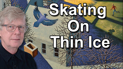 Skating On Thin Ice