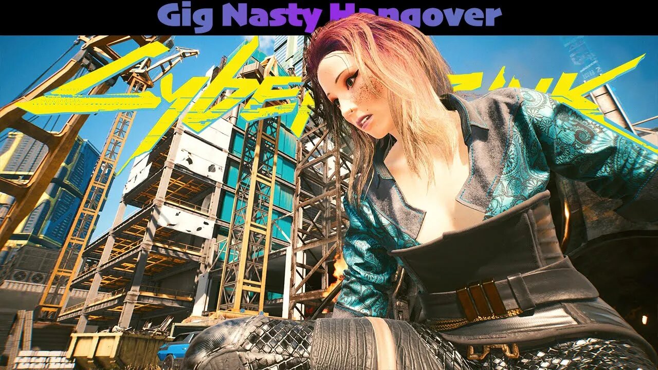 Gig Nasty Hangover [Cyberpunk 2077 1.6 Lets Play]