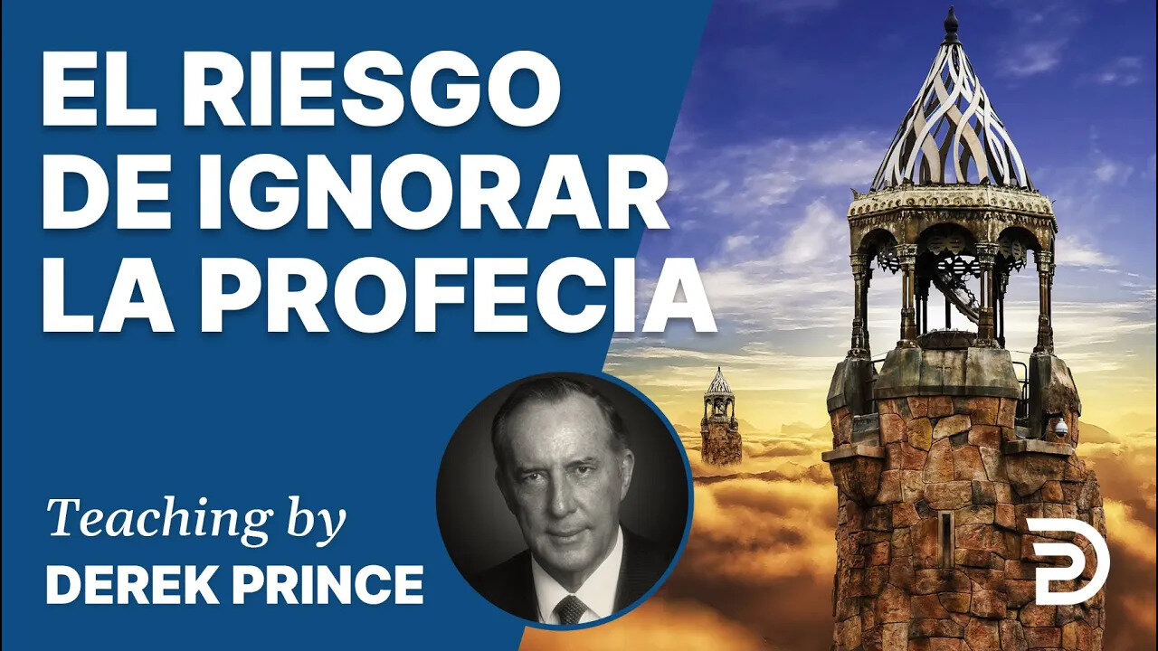 Y Entonces Vendrá el Fin, Parte 1: El Riesgo de Ignorar la Profecía - 4297 Derek Prince