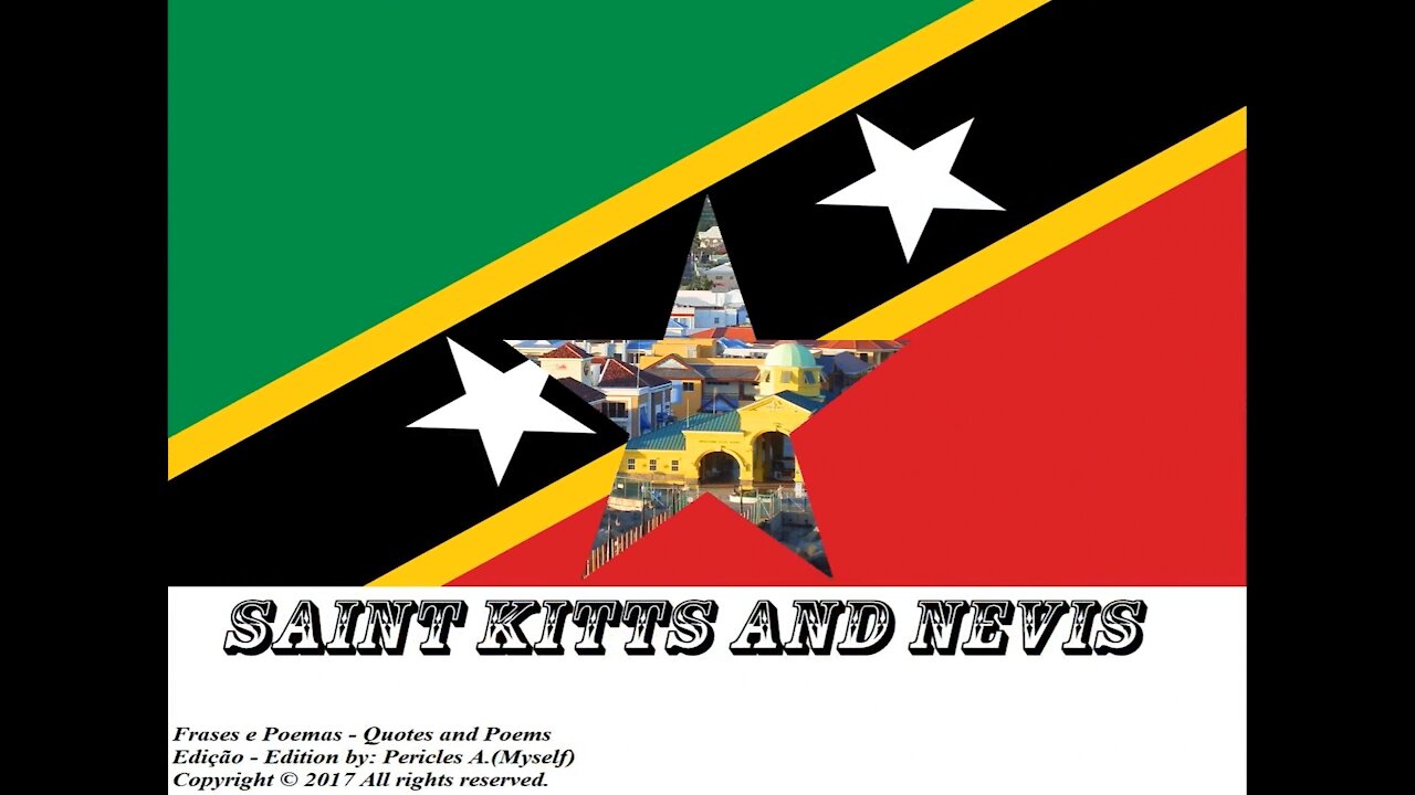 Flags and photos of the countries in the world: Saint Kitts and Nevis [Quotes and Poems]