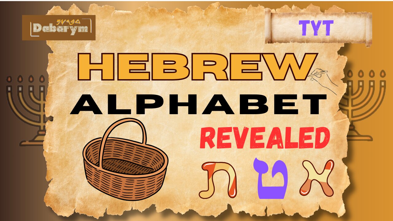 The Hebrew Alphabet Explained | The Origins & Meanings of Tyt