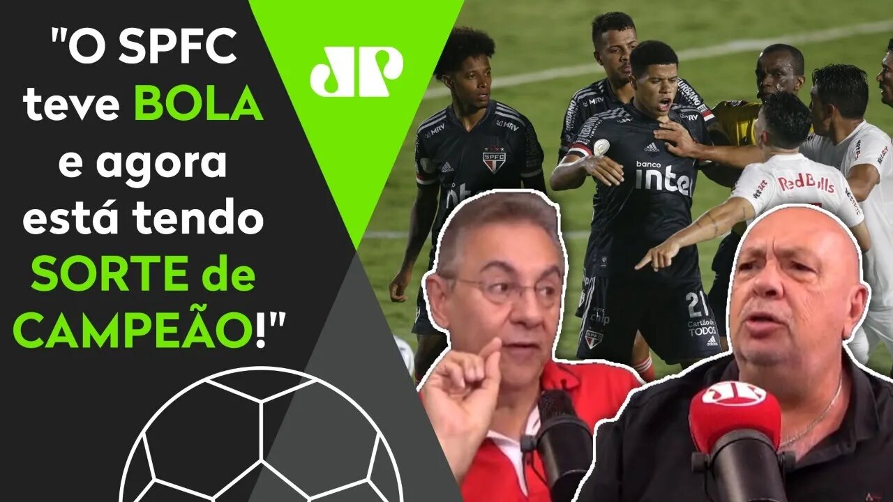 "A REAL é que o São Paulo começou a mostrar SORTE DE CAMPEÃO!" Veja DEBATE