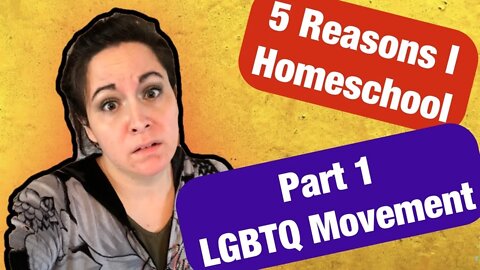5 Reasons I Homeschool / Part 1/ Sex Education / Why I Chose To Homeschool