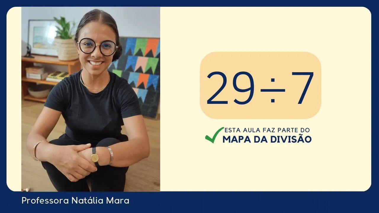29 dividido por 7| Dividir 29 por 7 | 29/7 | 29:7 | 29 ÷ 7 | AULA DE MATEMÁTICA ENSINANDO DIVISÃO