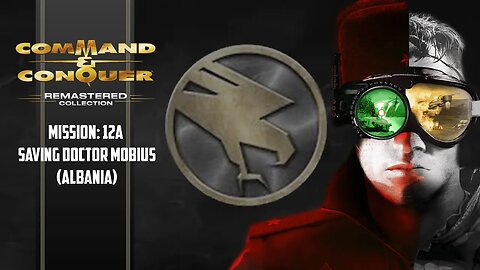 Command & Conquer Remastered | Tiberium Dawn | GDI | Mission 12A Saving Doctor Mobius Albania