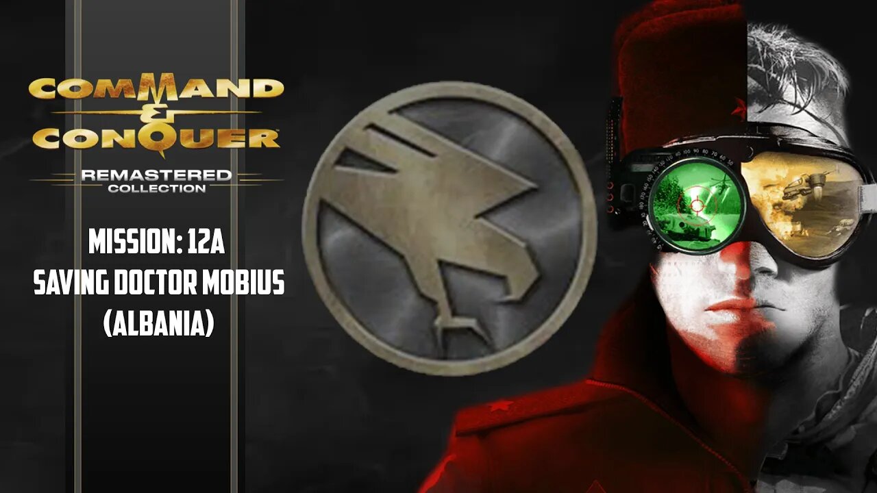 Command & Conquer Remastered | Tiberium Dawn | GDI | Mission 12A Saving Doctor Mobius Albania