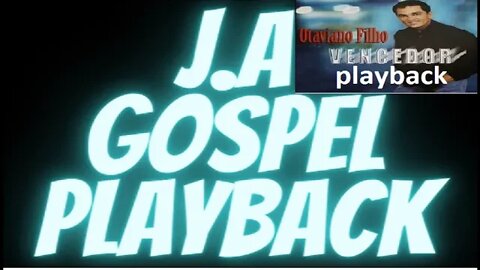 Otaviano Filho Vim Te Adorar play back