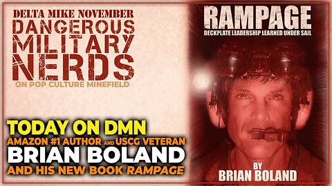 DMN | With Special Guest Brian Boland, Author & USCG Veteran