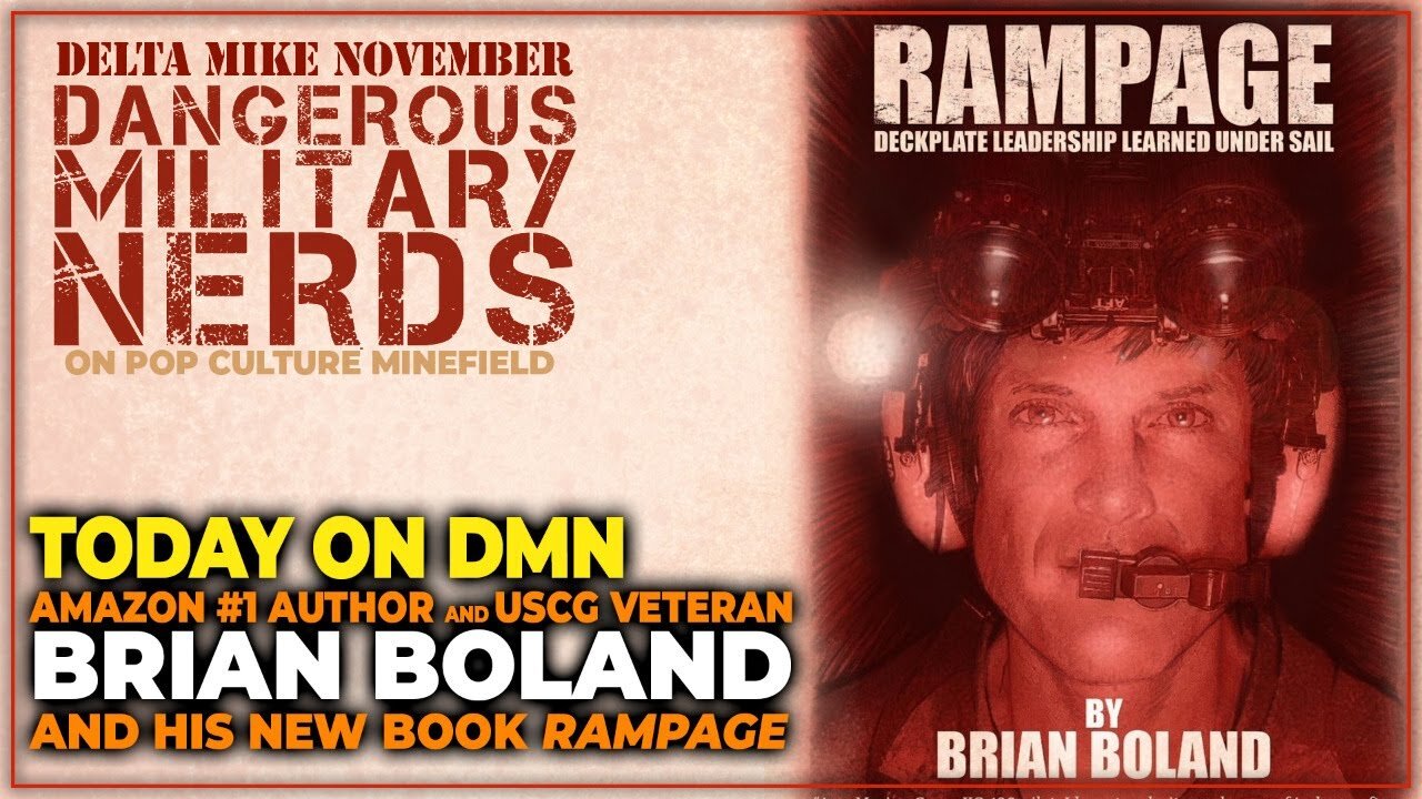 DMN | With Special Guest Brian Boland, Author & USCG Veteran