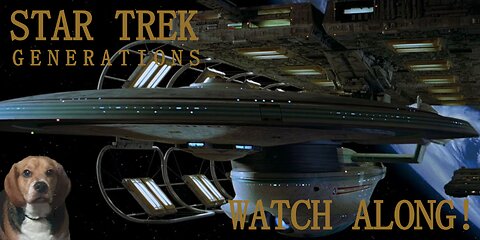 STAR TREK: Generations Watch Along!