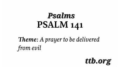 Psalm Chapter 141 (Bible Study)