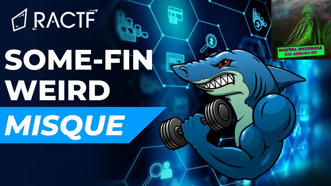 Digital Overdose 2022 Autumn CTF: Some-fin weird - MISQUE (FORENSICS)