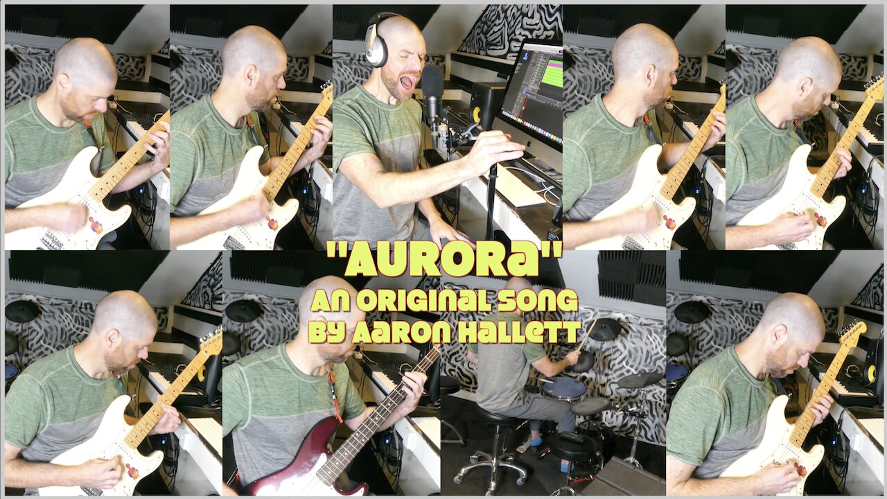 "Aurora" an Original Song by Aaron Hallett