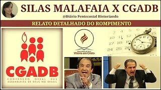 DESLIGAMENTO DA CGADB | SILAS MALAFAIA - TERMINATION OF CGADB | SILAS MALAFAIA