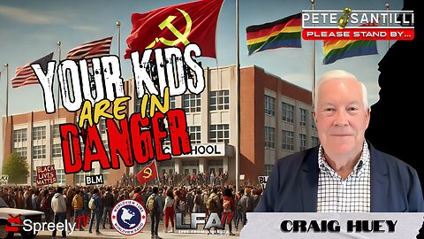 PARENTS BEWARE; Public Schools Brainwashing Your Kids Into Marxists & in GRAVE Danger!