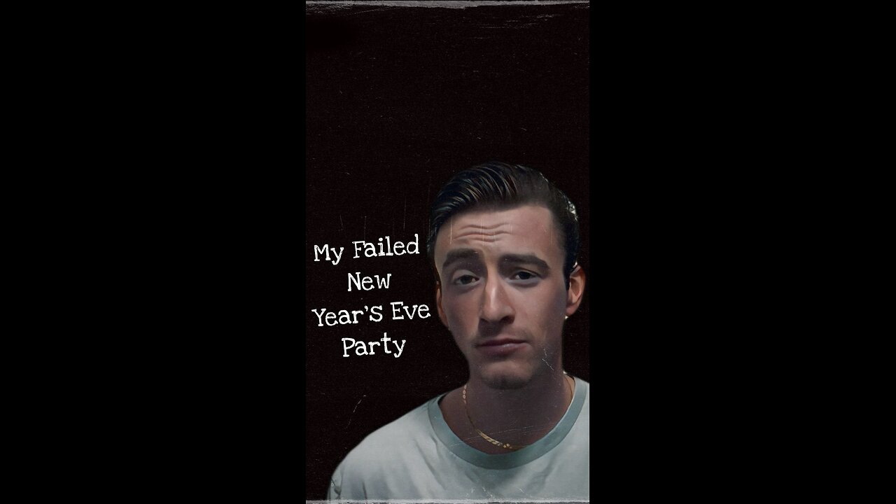 My Failed New Year’s Eve Party