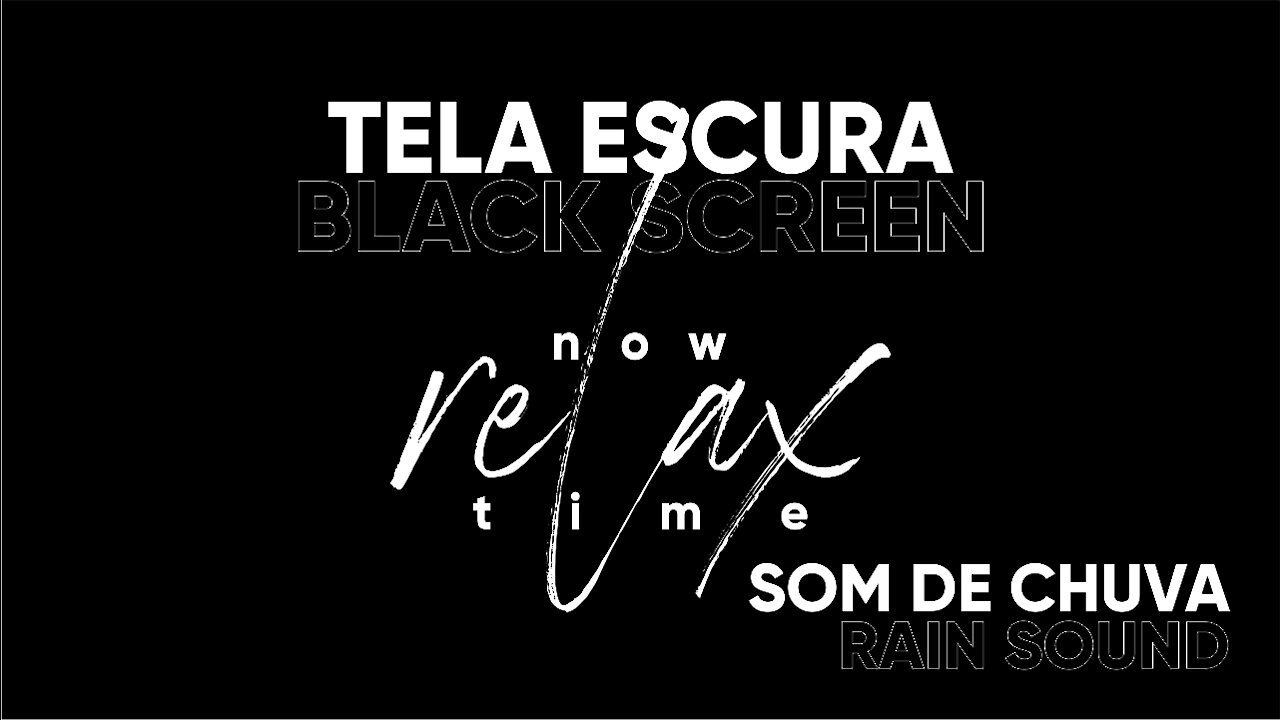 Rain Sound | Som de Chuva | RELAXE | Stay Calm | Tela Preta