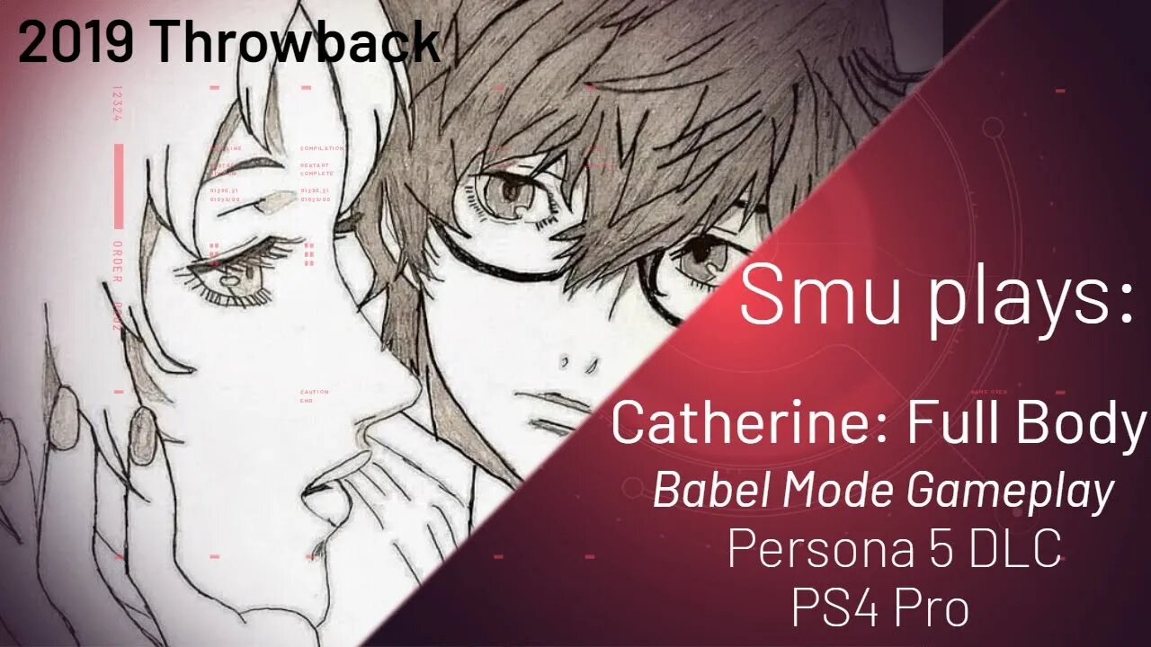 Smu Plays: Catherine Full Body [English] - Babel Stage 1 - Persona 5 DLC [PS4 Pro] *2019 Throwback*