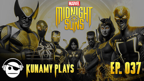 Marvel´s Midnight Suns | Ep. 037 | Kunamy Master Plays