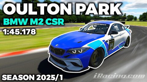 iRacing Guide BMW M2 CSR Oulton Park International + Hot Lap + Setup - 1:45,178