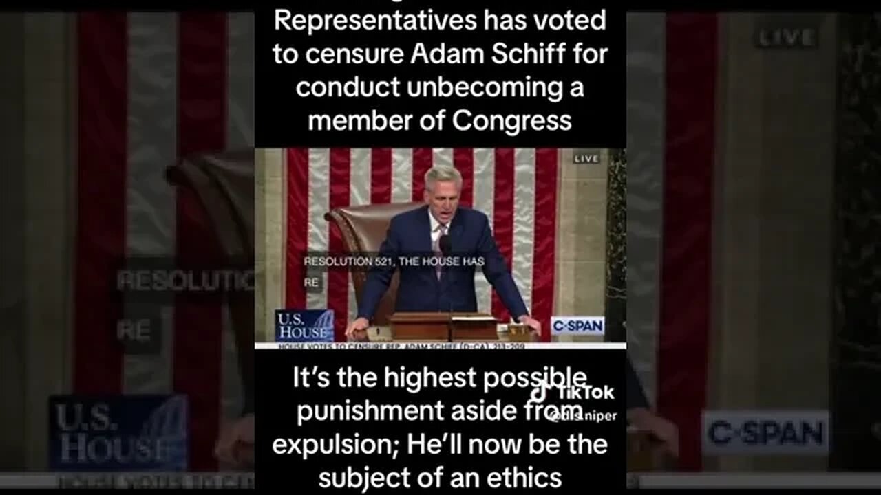 CA. Representative Schiff gets Censured by HoR.