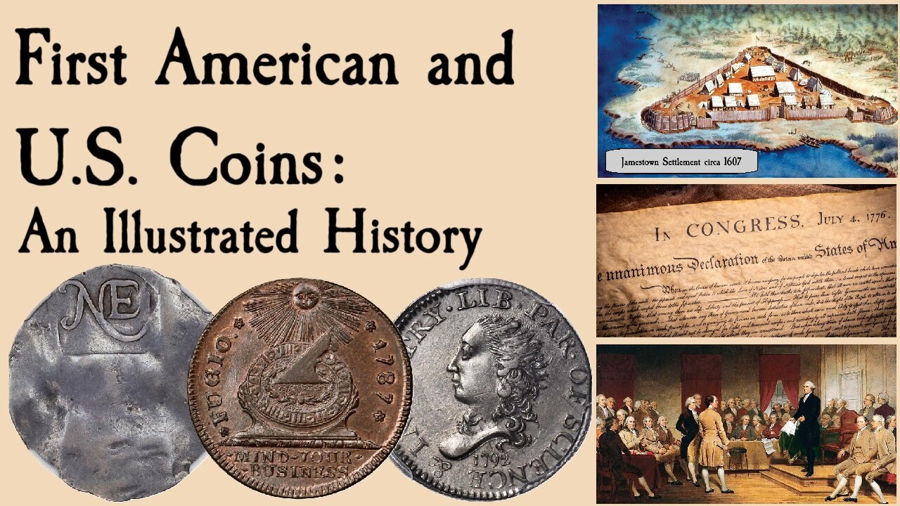 The First American and U.S. Coins: An Illustrated History