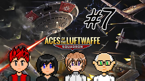 Aces of the Luftwaffe: Squadron #7 - Our Aces Have Serious Problems