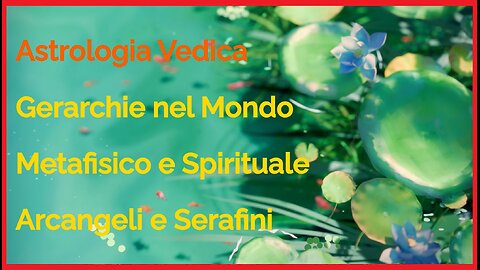 Astrologia Vedica, Gerarchie nel Mondo Metafisico e Spirituale Arcangeli e Serafini