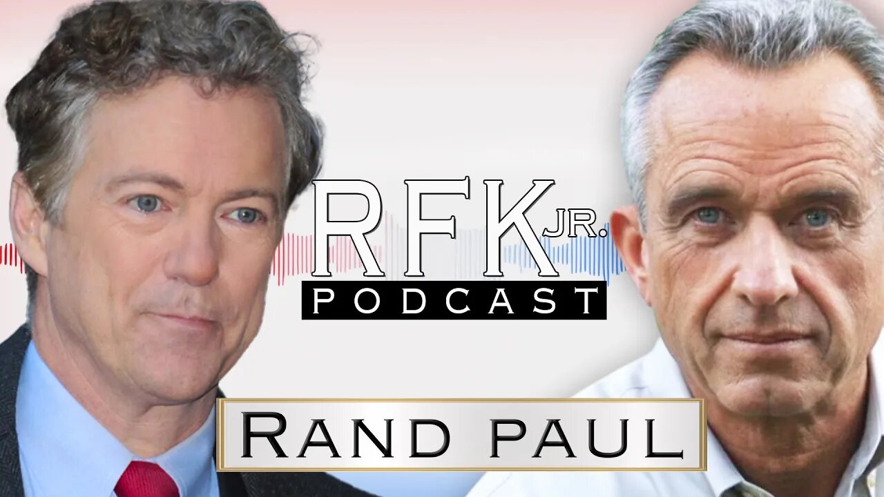 Robert F. Kennedy Jr. interviews Senator Rand Paul