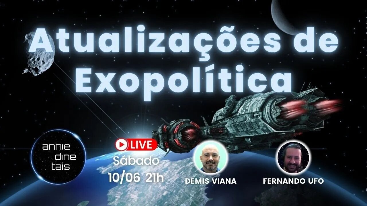 Atualizações de Exopolítica com Demis Viana e Fernando Ufo