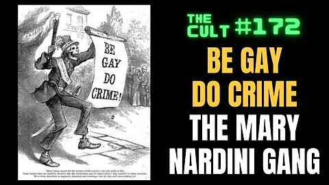 The Cult #172: BE GAY, DO CRIME by The Mary Nardini Game, Queer Anarchist Literature