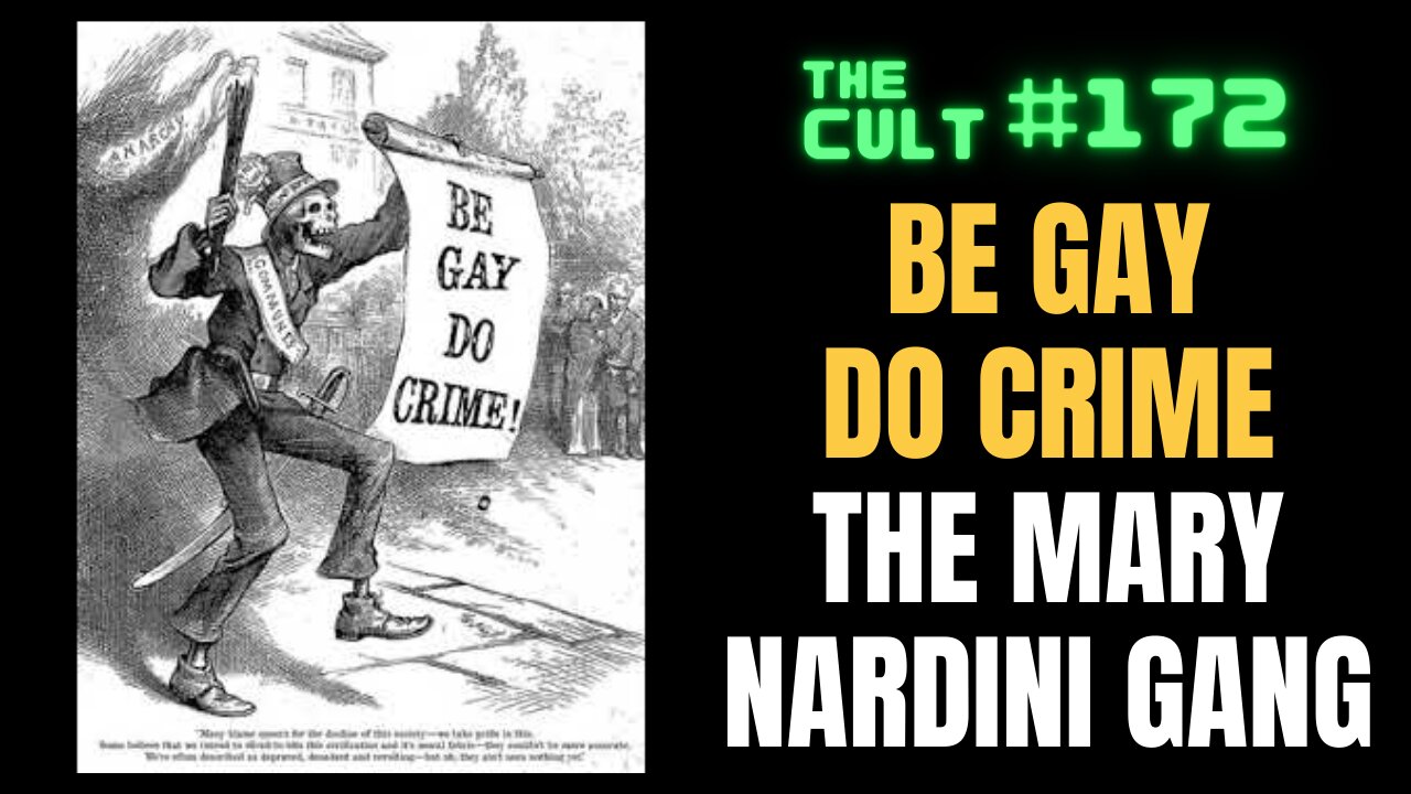 The Cult #172: BE GAY, DO CRIME by The Mary Nardini Game, Queer Anarchist Literature