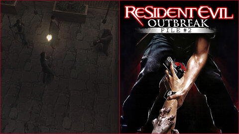 Resident Evil Outbreak File 2 Playthrough Ep.8 - Team Synergy