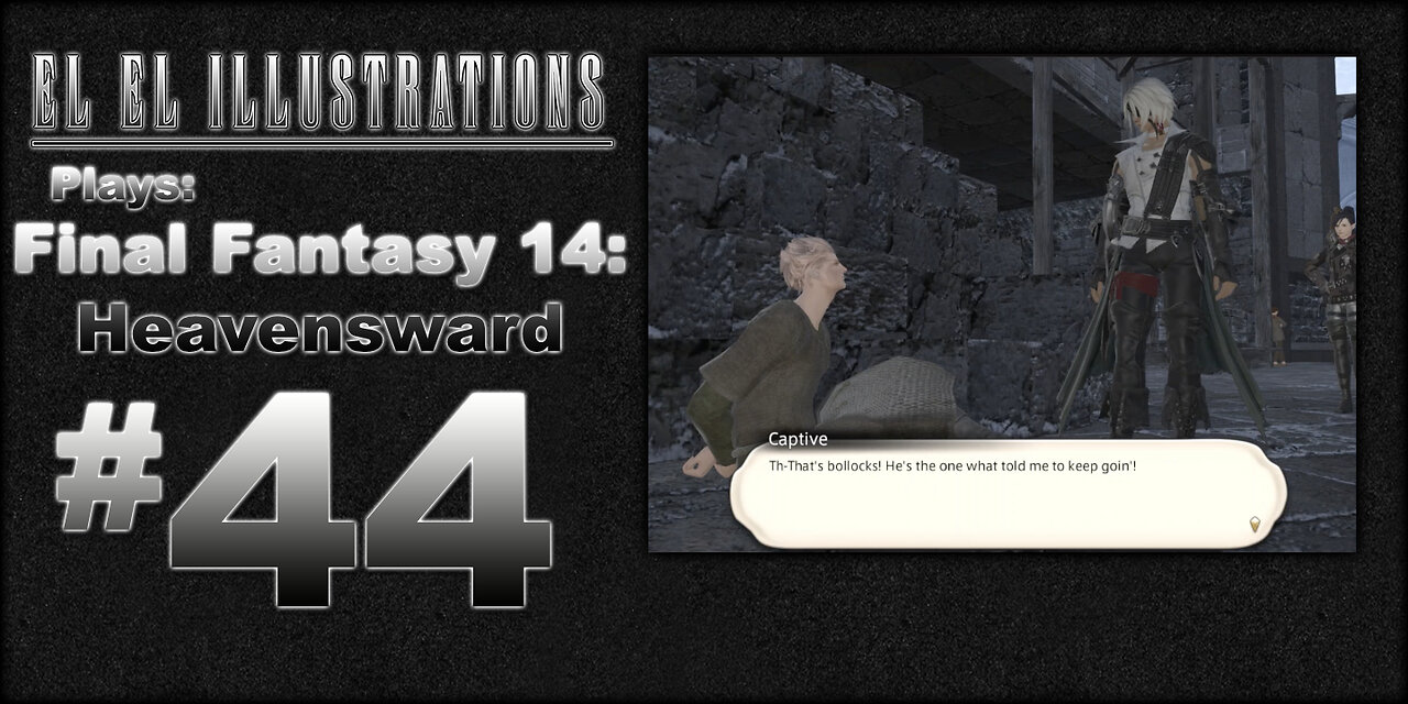 El El Plays Final Fantasy 14: Heavensward Episode 44: Town Business
