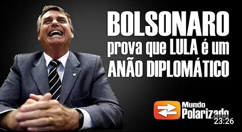 BOLSONARO prova que LULA é um ANÃO DIPLOMÁTICO