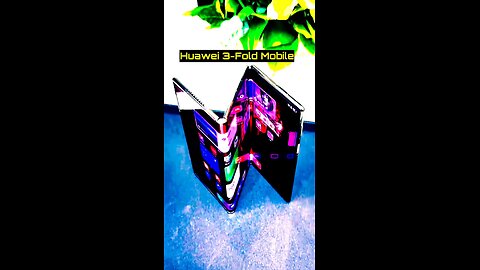 Huawei 3 folded Phone