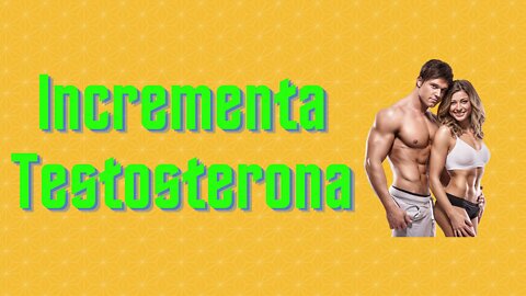 Aumenta Testosterona, Una Vida Mejor, Se Más Atractivo para las Mujeres, Masculinidad, Músculos