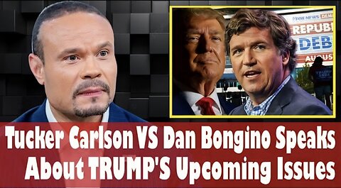 The Dan Bongino Show 🔥 TRUMP'S BREAKING NEWS 🔥 Tucker Carlson vs Dan Bongino Speafs About TRUMP'S